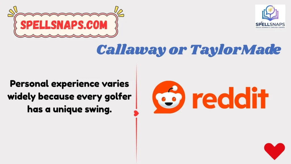 Callaway or TaylorMade Reddit