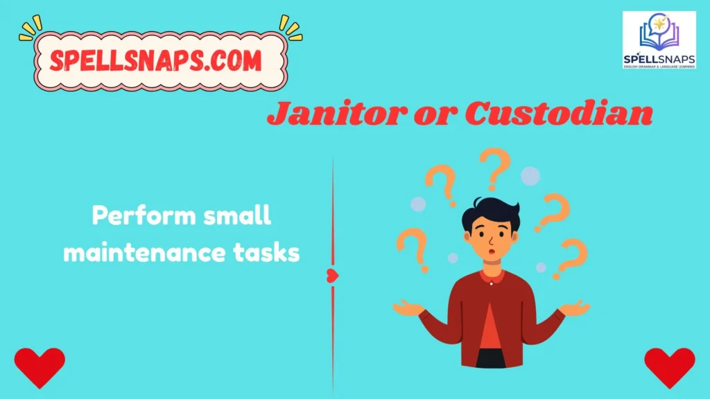 What Is Janitor?