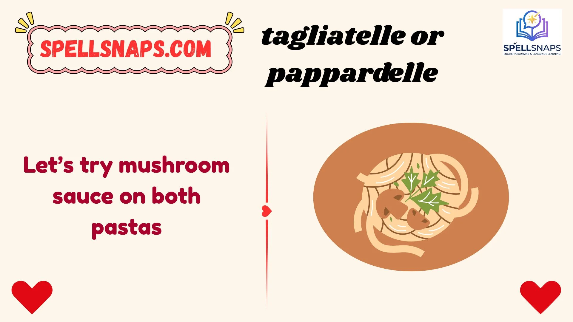 tagliatelle or pappardelle