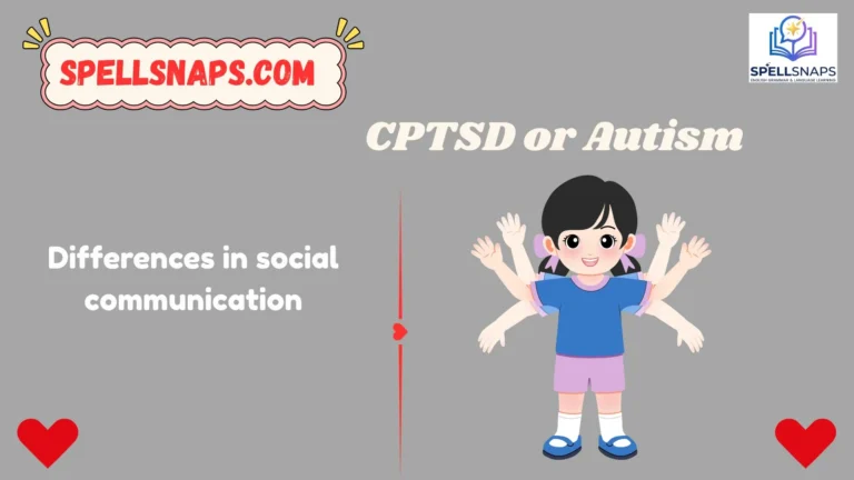 CPTSD or Autism