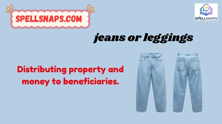 jeans or leggings